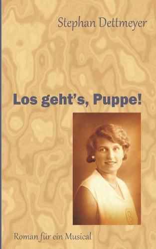 Cover image for Los geht's, Puppe!: Roman