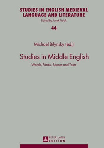 Cover image for Studies in Middle English: Words, Forms, Senses and Texts