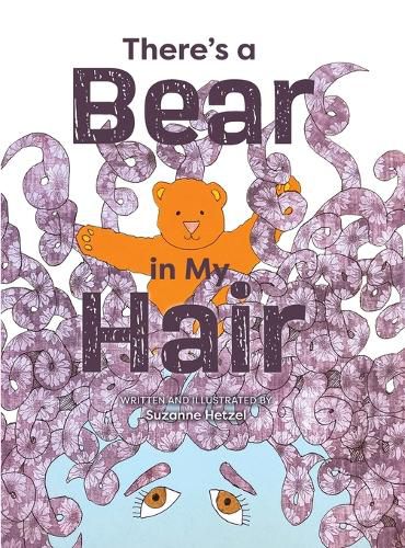 Cover image for There's a Bear in My Hair