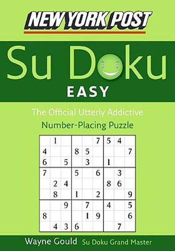 Cover image for New York Post Easy Su Doku: The Official Utterly Addictive Number-Placing Puzzle