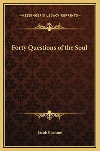 Cover image for Forty Questions of the Soul