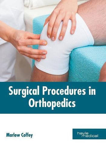 Cover image for Surgical Procedures in Orthopedics