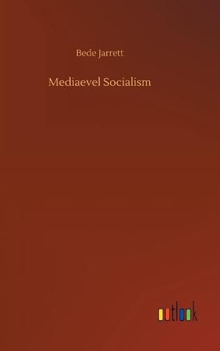 Mediaevel Socialism