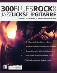 Cover image for Gitarren-Licks: 300 Blues, Rock & Jazz Licks fu&#776;r Gitarre