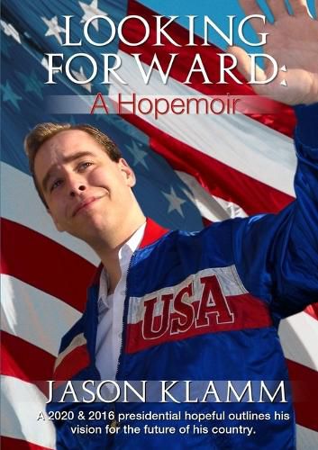 Cover image for Looking Forward: A Hopemoir