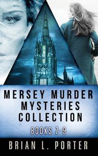 Cover image for Mersey Murder Mysteries Collection - Books 7-9