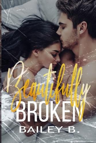 Cover image for Beautifully Broken