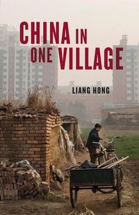 Cover image for China in One Village: The Story of One Town and the Changing World