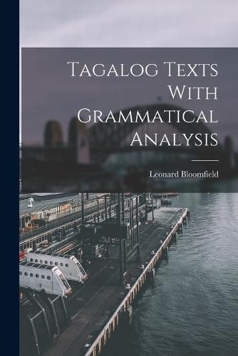 Cover image for Tagalog Texts With Grammatical Analysis