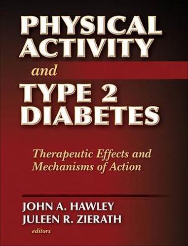 Cover image for Physical Activity and Type 2 Diabetes: Therapeutic Effects and Mechanisms of Action