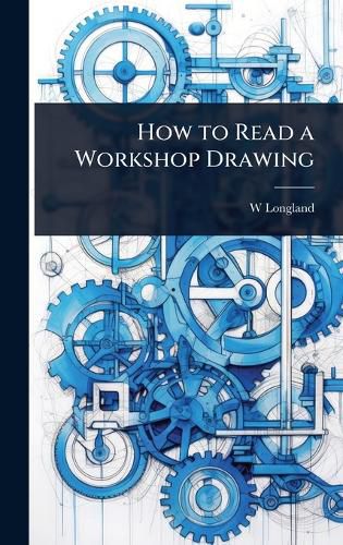Cover image for How to Read a Workshop Drawing