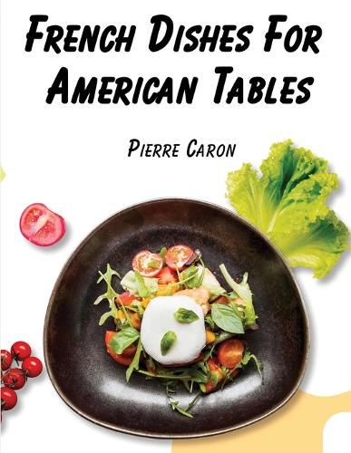 French Dishes For American Tables