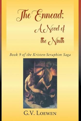 The Ennead: Book 9 of the Kristen-Seraphim Saga