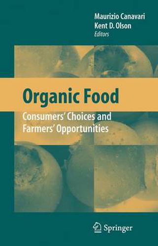 Cover image for Organic Food: Consumers' Choices and Farmers' Opportunities