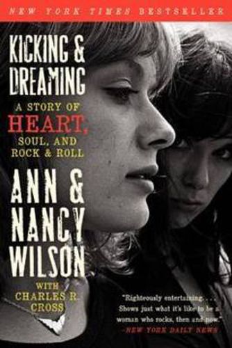 Cover image for Kicking & Dreaming: A Story of Heart, Soul, and Rock and Roll