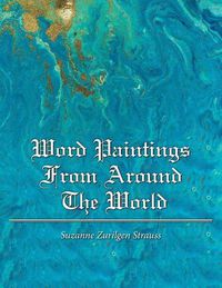 Cover image for Word Paintings from Around the World