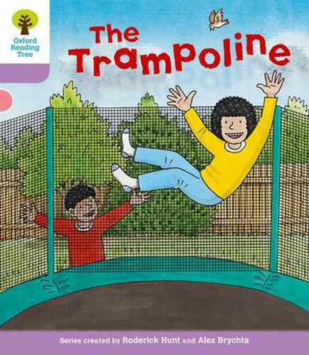 Cover image for Oxford Reading Tree: Level 1+: Decode and Develop: The Trampoline