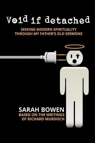 Cover image for Void if Detached: Seeking Modern Spirituality Through My Father's Old Sermons