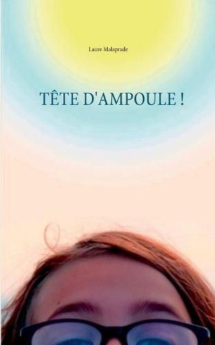 Cover image for Tete d'ampoule !