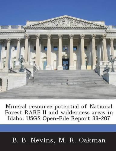 Cover image for Mineral Resource Potential of National Forest Rare II and Wilderness Areas in Idaho