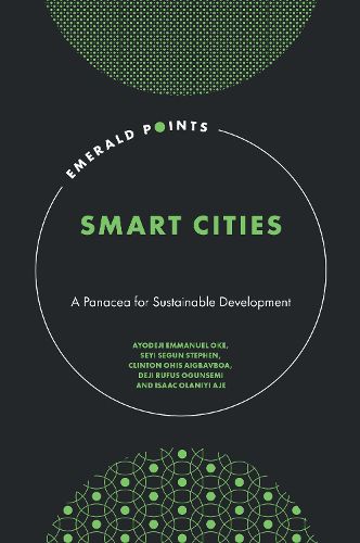 Smart Cities: A Panacea for Sustainable Development