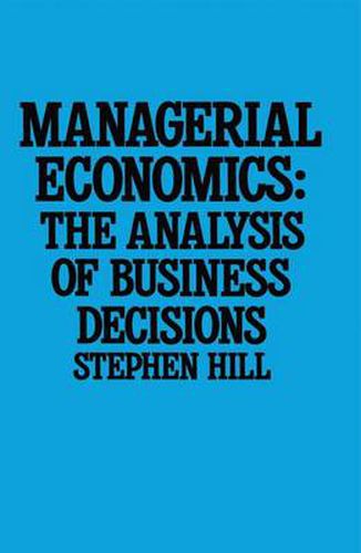 Cover image for Managerial Economics: The Analysis of Business Decisions