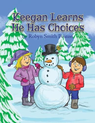 Cover image for Keegan Learns He Has Choices