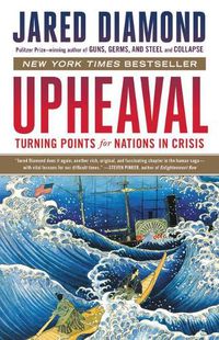 Cover image for Upheaval: Turning Points for Nations in Crisis