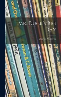 Cover image for Mr. Duck's Big Day