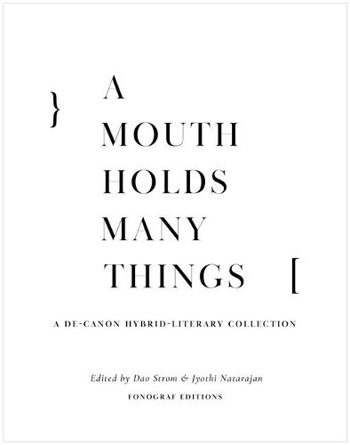 Cover image for A Mouth Holds Many Things