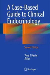 Cover image for A Case-Based Guide to Clinical Endocrinology