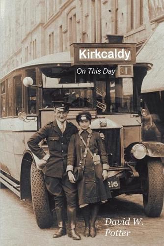 Cover image for Kirkcaldy On This Day