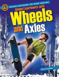 Cover image for Simple Experiments with Wheels and Axles