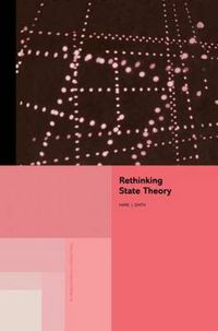 Cover image for Rethinking State Theory