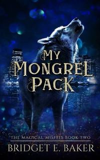 Cover image for My Mongrel Pack