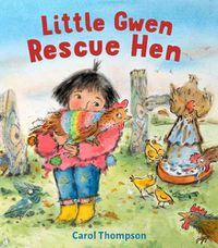 Cover image for Little Gwen, Rescue Hen