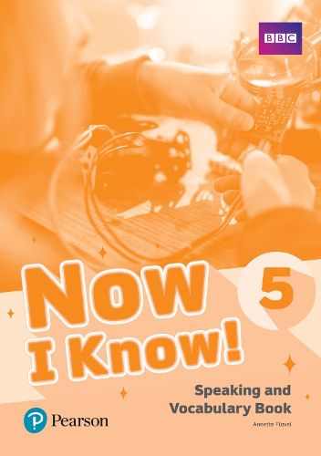 Cover image for Now I Know 5 Speaking and Vocabulary Book