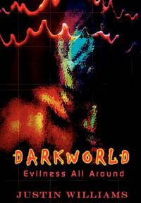 Cover image for Darkworld: Evilness All Around