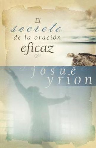 Cover image for El secreto de la oracion eficaz