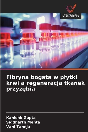 Cover image for Fibryna bogata w plytki krwi a regeneracja tkanek przyzębia