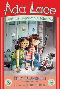Cover image for Ada Lace and the Impossible Mission