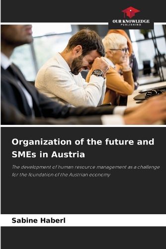 Cover image for Organization of the future and SMEs in Austria