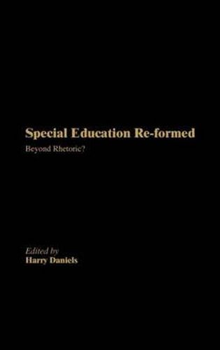 Cover image for Special Education Reformed: Inclusion - Beyond Rhetoric?