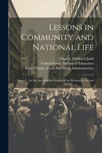 Cover image for Lessons in Community and National Life