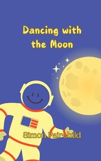 Cover image for Dancing with the Moon