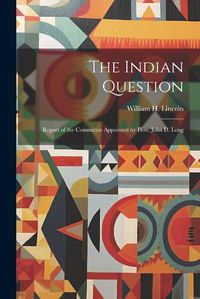 Cover image for The Indian Question