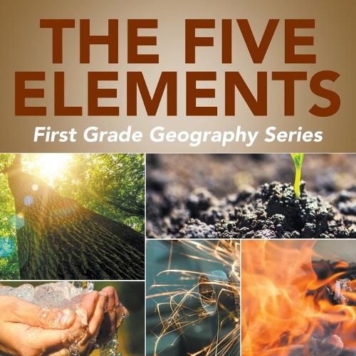 Cover image for The Five Elements: First Grade Geography Series