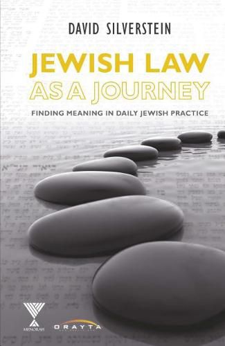 Cover image for Jewish Law as a Journey: Finding Meaning in Daily Practice