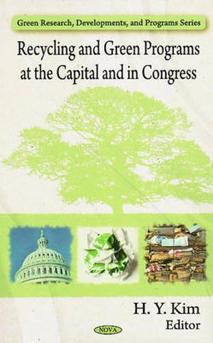 Cover image for Recycling & Green Programs at the Capital & in Congress