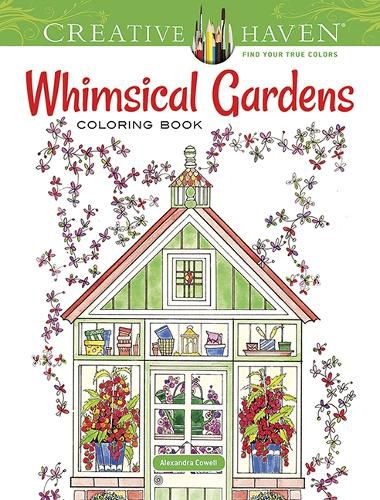 Cover image for Creative Haven Whimsical Gardens Coloring Book